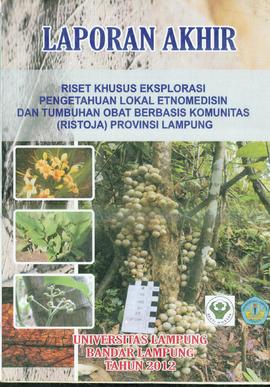 Laporan Riset Khusus Eksplorasi Pengetahuan Lokal Etnomedisin dan Tumbuhan Obat di Indonesia Berb...